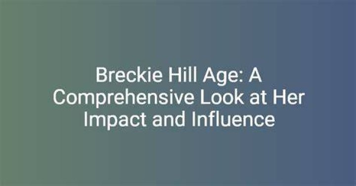 Discovering the Origins of Breckie Hill: A Comprehensive Exploration
