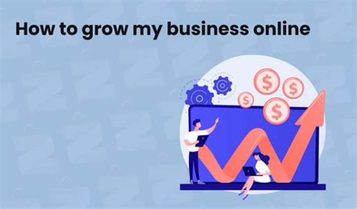How to Grow Your Online Business: A Comprehensive Guide to Success